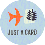 The 'Just a Card' Campaign - Supporting Independent Designers and Retailers